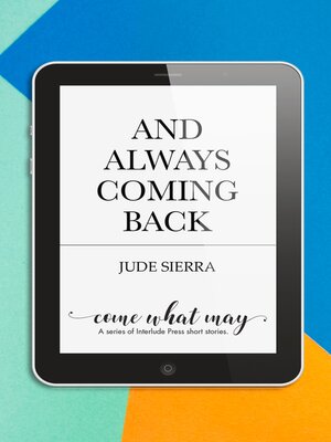 cover image of And Always Coming Back